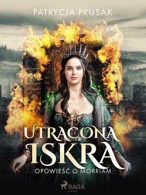 cover image of Utracona iskra. Opowieść o Morriam tom 2